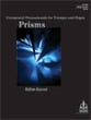 Prisms: Ceremonial Processionals for Trumpet and Organ Organ sheet music cover